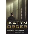 thumbnail image 1 of L'ordre des Katyn, un Roman, 1 of 1