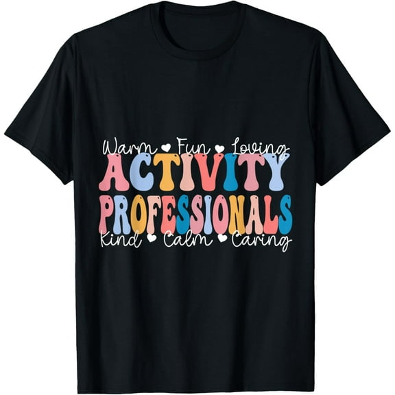 Activity Professionals Team Assistant Squad Week Director T-Shirt