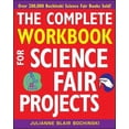 thumbnail image 1 of Pre-Owned The Complete Workbook for Science Fair Projects (Paperback) 0471273368 9780471273363, 1 of 1
