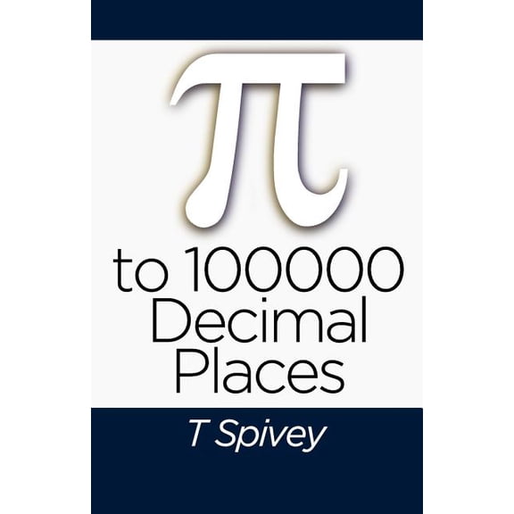 Pi to 100000 Decimal Places (Paperback)