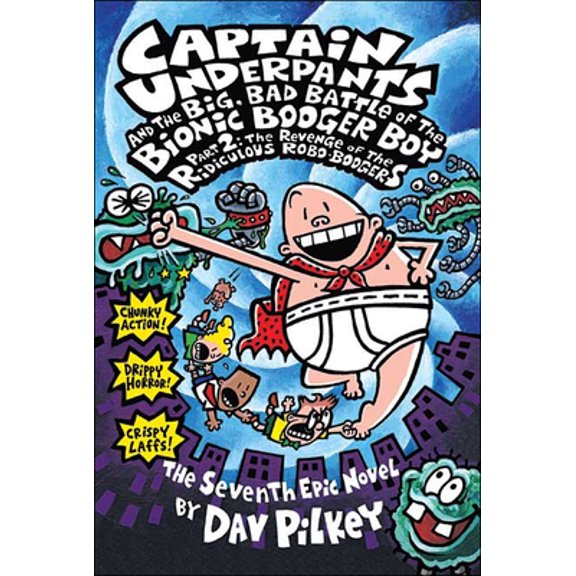 Pre-Owned Captain Underpants and the Big, Bad Battle of the Bionic Booger Boy, Part 2 (Paperback) 0756915848 9780756915841