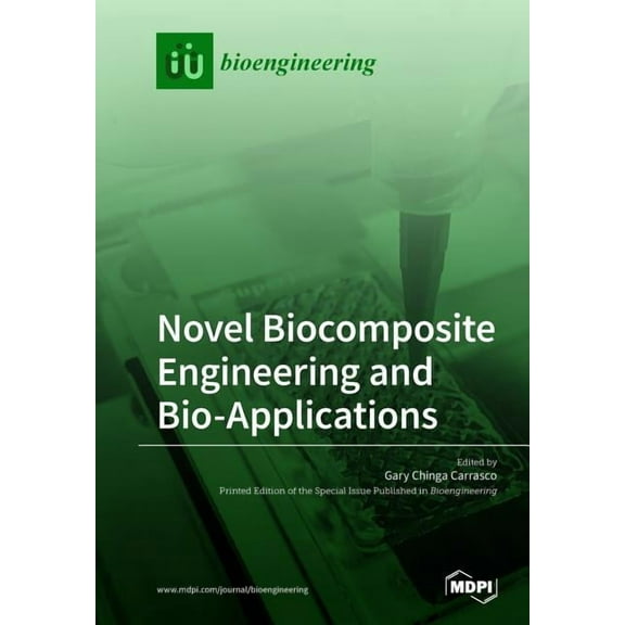 Novel Biocomposite Engineering and Bio-Applications, (Paperback)