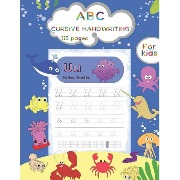 ABC CURSIVE HANDWRITING For kids : Sea animals tracing and coloring book (Paperback)