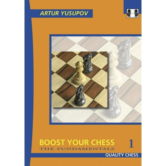 Yusupov's Chess School: Boost Your Chess 1 (Edition 1) (Paperback)