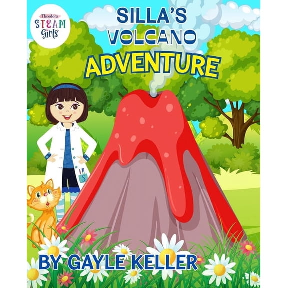 Silla's Volcano Adventure, (Paperback)