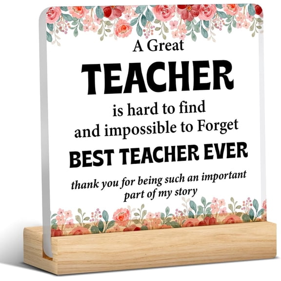 Teacher Gifts for Women, Teacher Appreciation Gifts from Students, Teacher Retirement Gift Ideas, Best Teacher Clear Desk Decorative Sign Acrylic Plaque Sign Home Office Desk Decor (4x4 Inch)