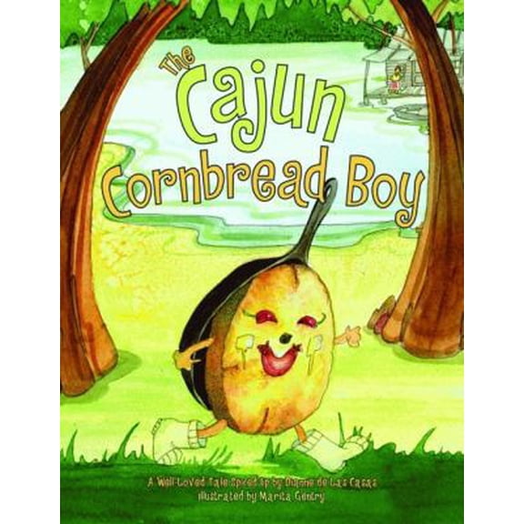 Pre-Owned The Cajun Cornbread Boy (Hardcover) 1589802241 9781589802247