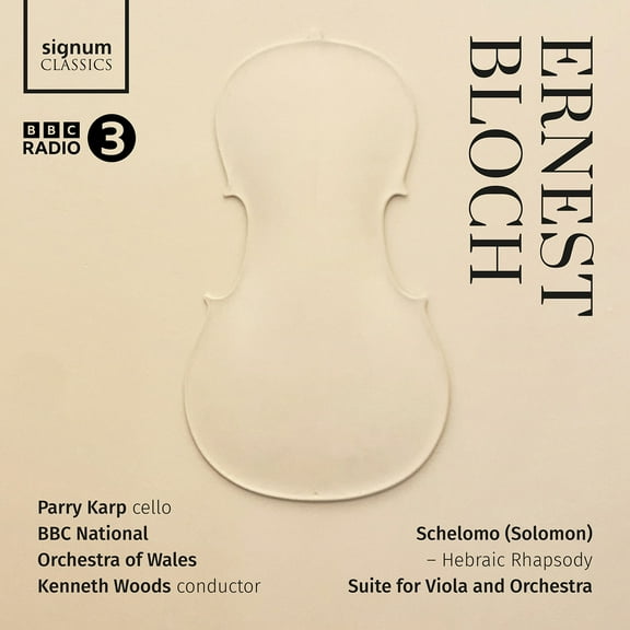 Parry Karp - Ernest Bloch: Schelomo - Hebraic Rhapsody, Suite for Viola and Orchestra - Music & Performance - CD