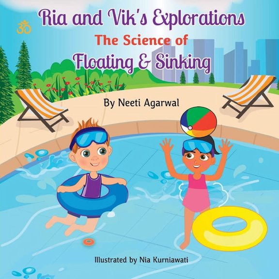 Ria and Vik's Explorations: The Science of Floating and Sinking, (Paperback)