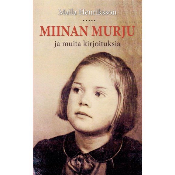 Miinan murju: ja muita kirjoituksia, (Paperback)