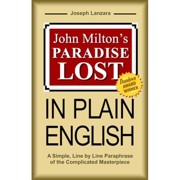 Pre-Owned John Milton's Paradise Lost In Plain English: A Simple, Line By Line Paraphrase Of The Complicated Masterpiece, 9780963962157, 0963962159, Paperback,