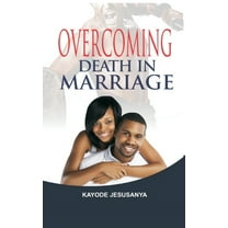 Overcoming Death in Marriage (Paperback)