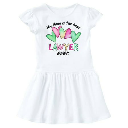 My Mom is the Best Lawyer Ever Infant Dress (Best Dress For Graduation For Mothers)