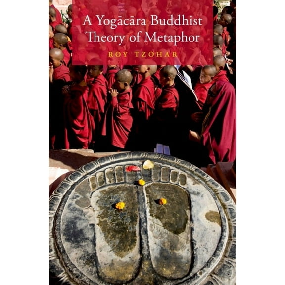 A Yogācāra Buddhist Theory of Metaphor, (Hardcover)