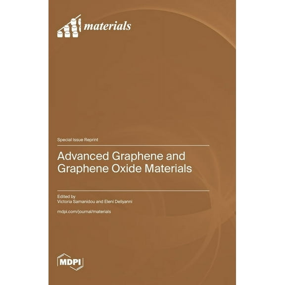 Advanced Graphene and Graphene Oxide Materials, (Hardcover)