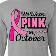 thumbnail image 4 of Inktastic Breast Cancer Awareness We Wear Pink in October Long Sleeve T-Shirt, 4 of 5