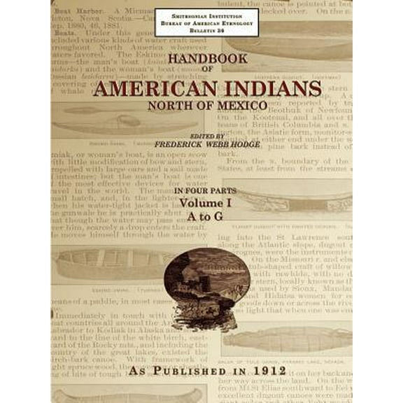 Handbook of American Indians North of Mexico V. 1/4