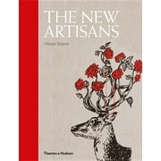 The New Artisans : Handmade Designs for Contemporary Living (Hardcover)