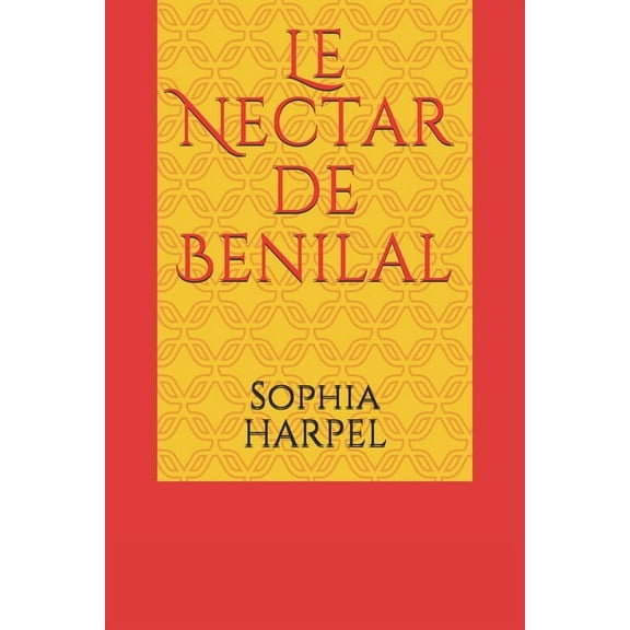 Le Nectar de Benilal (Paperback)