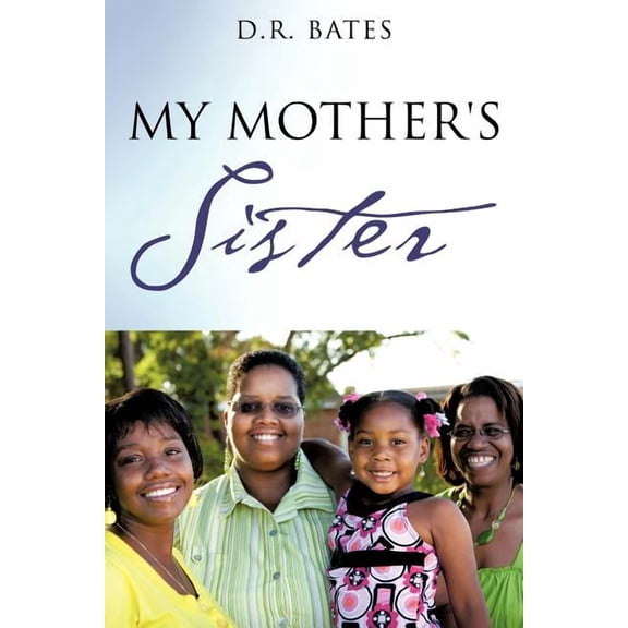 My Mother's Sister, (Paperback)