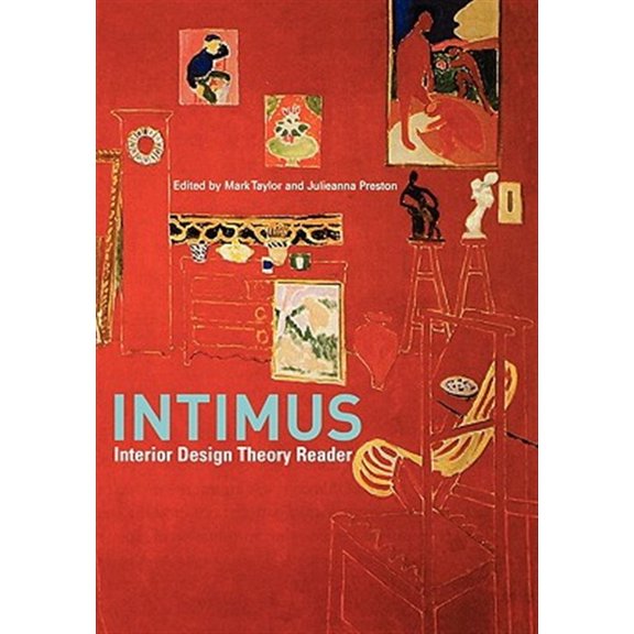 Pre-Owned Intimus: Interior Design Theory Reader Paperback