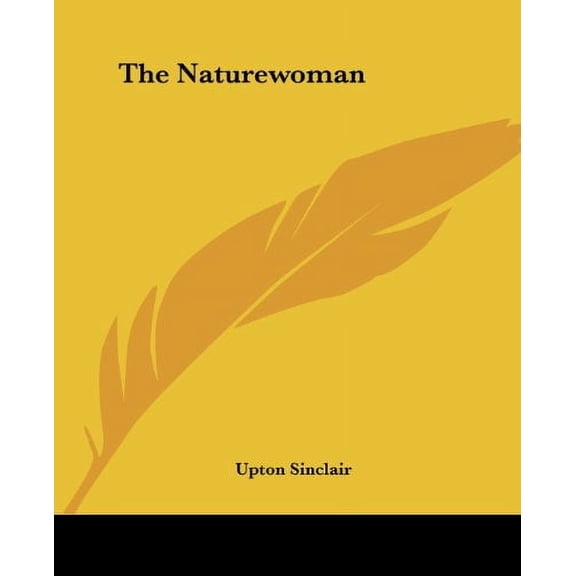 The Naturewoman Paperback Upton Sinclair