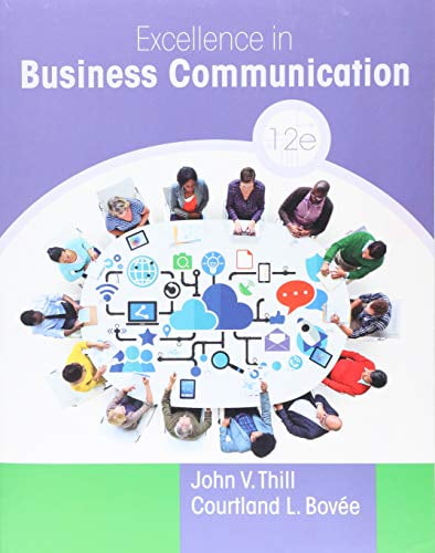 Pre-Owned Excellence in Business Communication (Paperback) 0134319052 9780134319056
