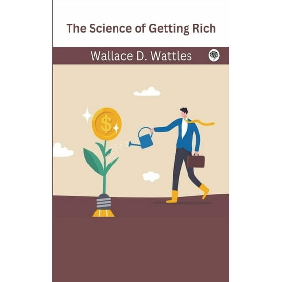 The Science of Getting Rich, (Hardcover)