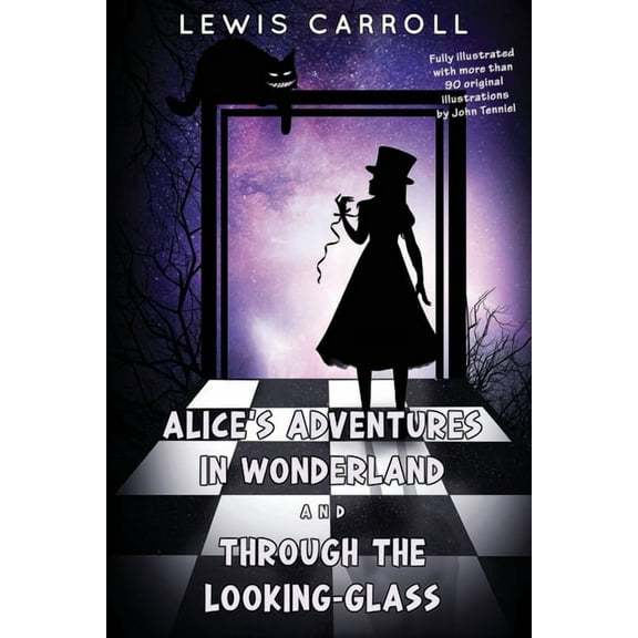 Alice's Adventures in Wonderland and Through the Looking-Glass (Paperback)