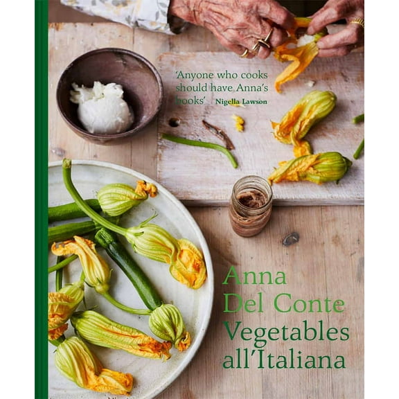 Vegetables All'italiana: Classic Italian Vegetable Dishes with a Modern Twist (Hardcover)