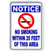 No Smoking Within 25' Of This Area Sign Vaping SIZE: 8" x 12"