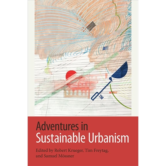 Suny Press Open Access Adventures in Sustainable Urbanism, (Paperback)