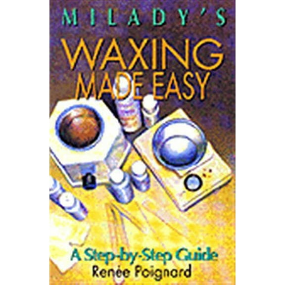 Pre-Owned Waxing Made Easy: A Step-by-Step Guide Paperback