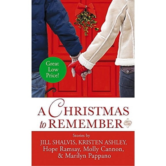 Pre-Owned A Christmas to Remember (Paperback) by Jill Shalvis, Kristen Ashley, Hope Ramsay