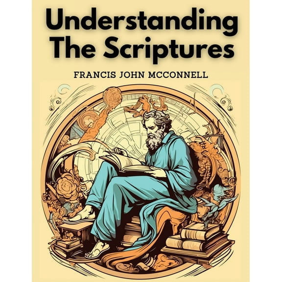 Understanding The Scriptures (Paperback)