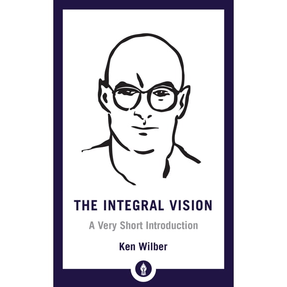 Pre-Owned Shambhala Pocket Library The Integral Vision: A Very Short Introduction, Book 28, (Paperback)