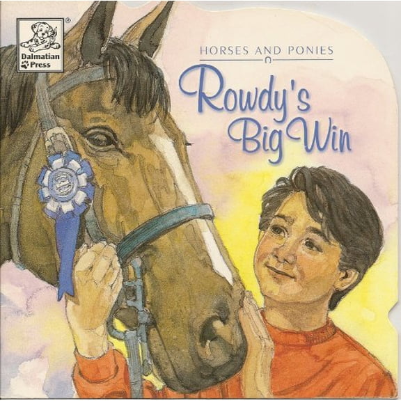 Pre-Owned Rowdy's Big Win: Horses & Ponies, 9781577593775, 1577593774, Paperback, Later Printing edition