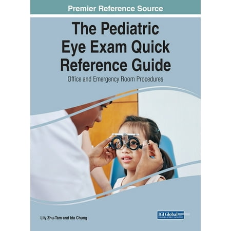 UPC: 9781799880448 | The Pediatric Eye Exam Quick Reference Guide (Hardcover)