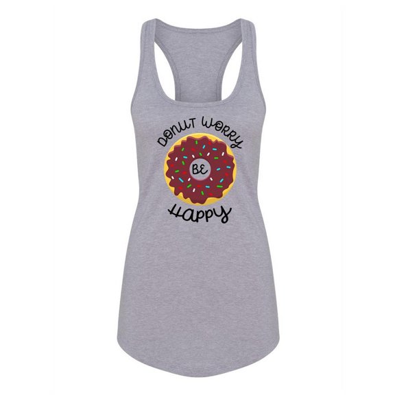 Donut Worry, Be Happy Racerback Tank Women -SPIdeals Designs, Female Large
