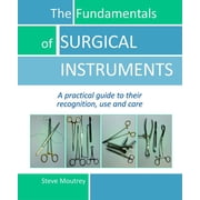 The Fundamentals of Surgical Instruments (Other)