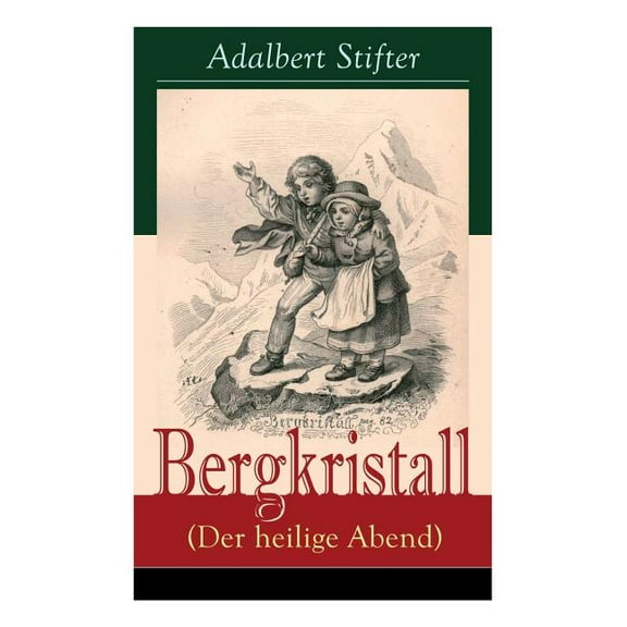 Bergkristall (Der heilige Abend), (Paperback)