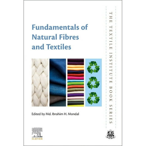 Textile Institute Book Fundamentals of Natural Fibres and Textiles, (Paperback)