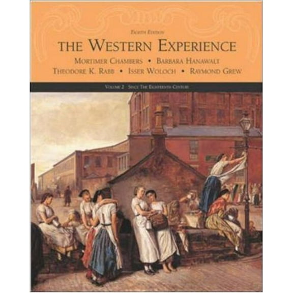 Pre-Owned The Western Experience, Volume II, with Powerweb: v. 2 Paperback