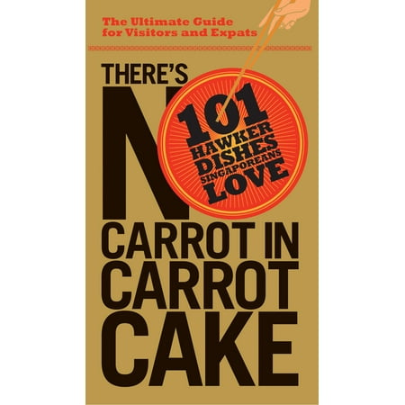 There’s No Carrot in Carrot Cake - eBook