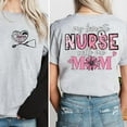 thumbnail image 5 of My Favorite Nurse Calls Me Mom T-Shirt – Cute 2-Sided Floral Nurse Mom Tee, Mother’s Day Gift, Nurse Mom Club Shirt, 5 of 7
