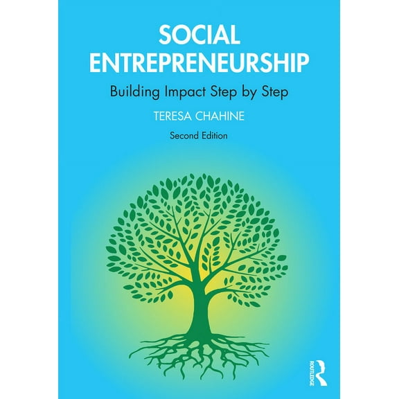 Social Entrepreneurship: Building Impact Step by Step, (Paperback)