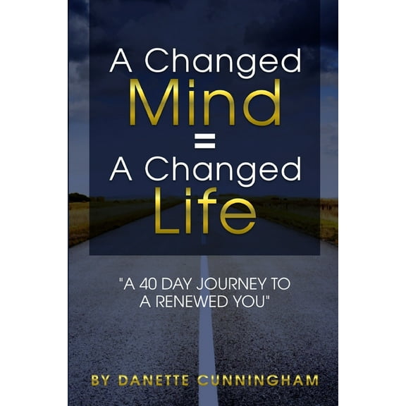 A Changed Mind = A Change Life (Paperback)