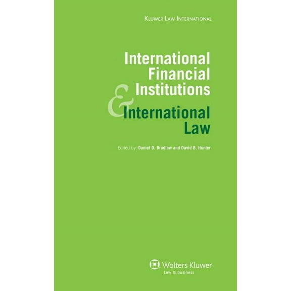 International Financial Institutions and International Law, (Hardcover)