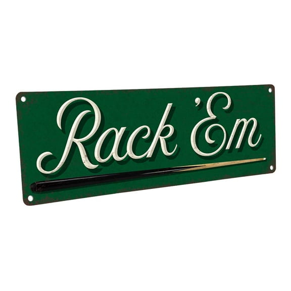 Rack ‘Em 4"x12" Metal Sign, Wall Décor for Mancave, Den, and Gameroom