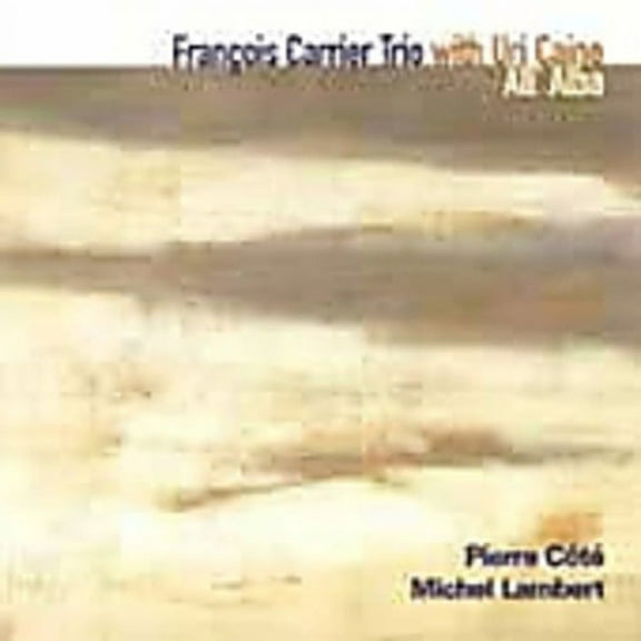 François Carrier - All Alba - Music & Performance - CD